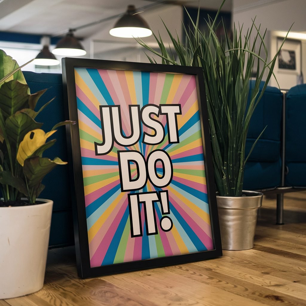 Motivational Wall Art: A framed poster  with the inscription "Just do it!"